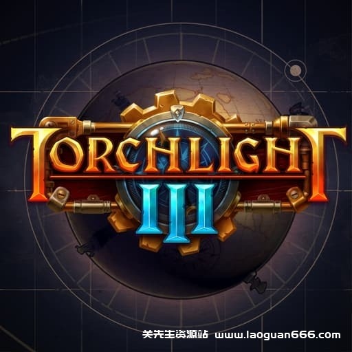 【Switch】火炬之光3-v1.9.106169-60帧- 关先生资源站