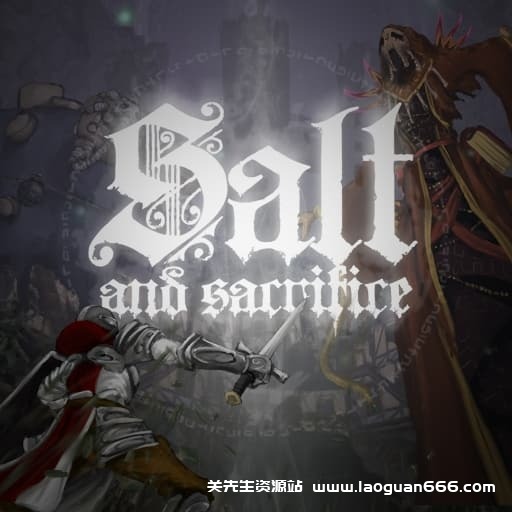 【Switch】盐与献祭 Salt and Sacrifice-v2.0.0.1a-60帧- 关先生资源站