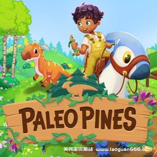 【Switch】恐龙谷物语Paleo Pines-v1.5.13-2dlc-中文30帧- 关先生资源站