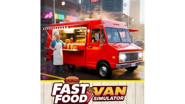 【Switch】快餐车模拟器Fast Food Van Simulator|原版|本体+1.0.0升补|60帧|- 关先生资源站