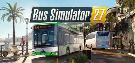 《巴士模拟器27》Build.25964050（Bus Simulator 27）单机+联机|官方中文|解压可玩- 关先生资源站