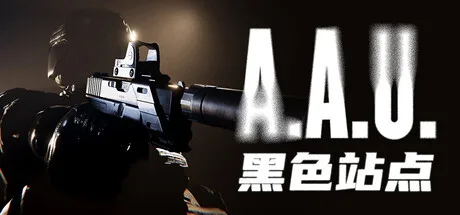 《A.A.U. 黑色站点》Build.25510028（A.A.U. Black Site）英文版|解压可玩- 关先生资源站