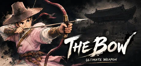 《神弓：终极武器》Build.25363279（The Bow Ultimate weapon）官方中文|解压可玩- 关先生资源站