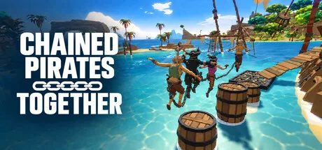 《锁链海盗：齐心协力》Build.26120078（Chained Pirates Together）官方中文|解压可玩- 关先生资源站