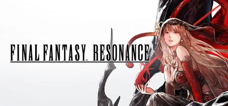 《最终幻想：共鸣》v1.0.1（FINAL FANTASY RESONANCE）官方中文|解压可玩- 关先生资源站