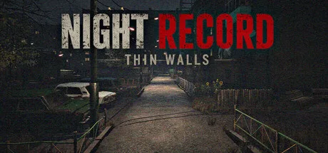 《夜间记录：一墙之隔》Build.26164439（Night Record Thin Walls）官方中文|解压可玩- 关先生资源站