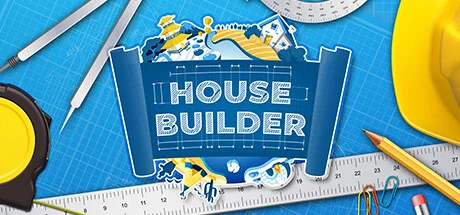 《房屋建造者》v20261019（House Builder）全DLC|官方中文|解压可玩- 关先生资源站