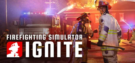 《消防模拟：火苗燃动》Build.25574684（Firefighting Simulator Ignite）全DLC|单机+联机|官方中文|解压可玩- 关先生资源站
