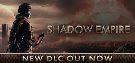 《暗影帝国》Build.25253036（Shadow Empire）全DLC|官方中文|解压可玩- 关先生资源站